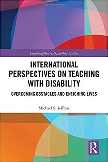 Image of book cover for International Perspectives on Teaching with Disability: Overcoming Obstacles and Enriching Lives
